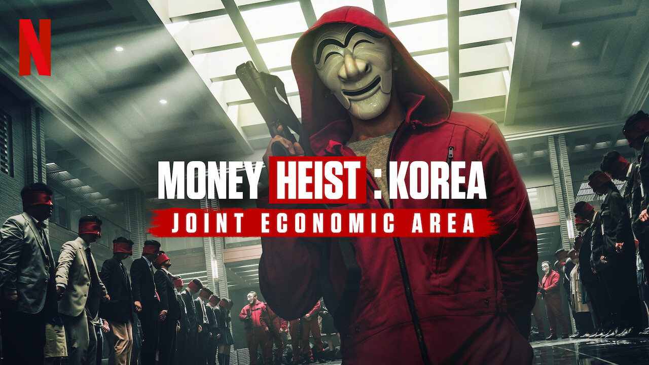 Money Heist: Korea - Joint Economic Area by Vj Junior